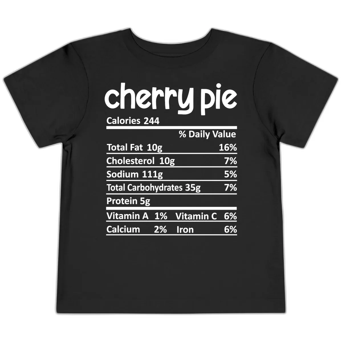 Cherry Pie Nutrition Facts Toddler T-Shirt in Black
