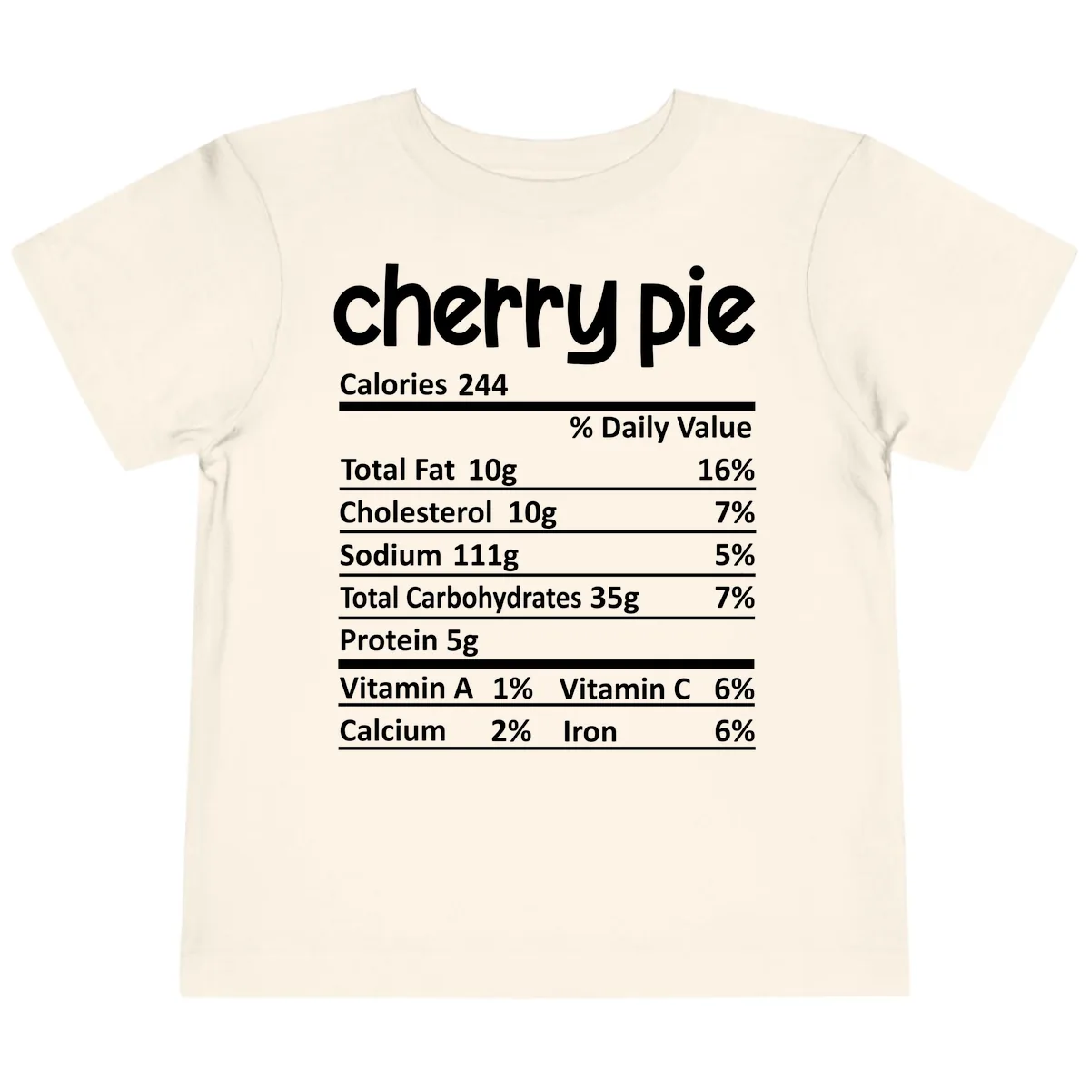Cherry Pie Nutrition Facts Toddler T-Shirt in Natural