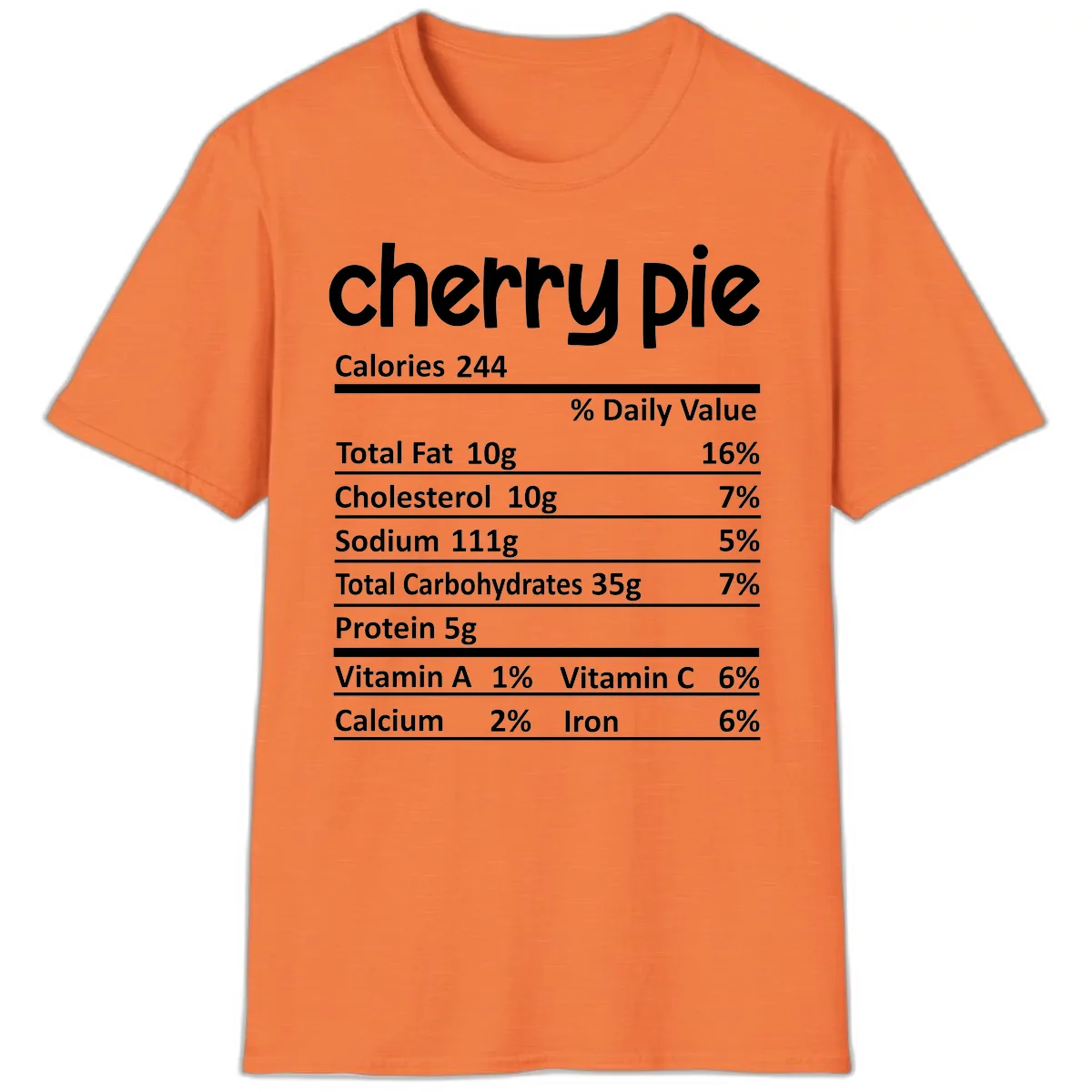 Cherry Pie Nutrition Facts T-Shirt in Heather Orange
