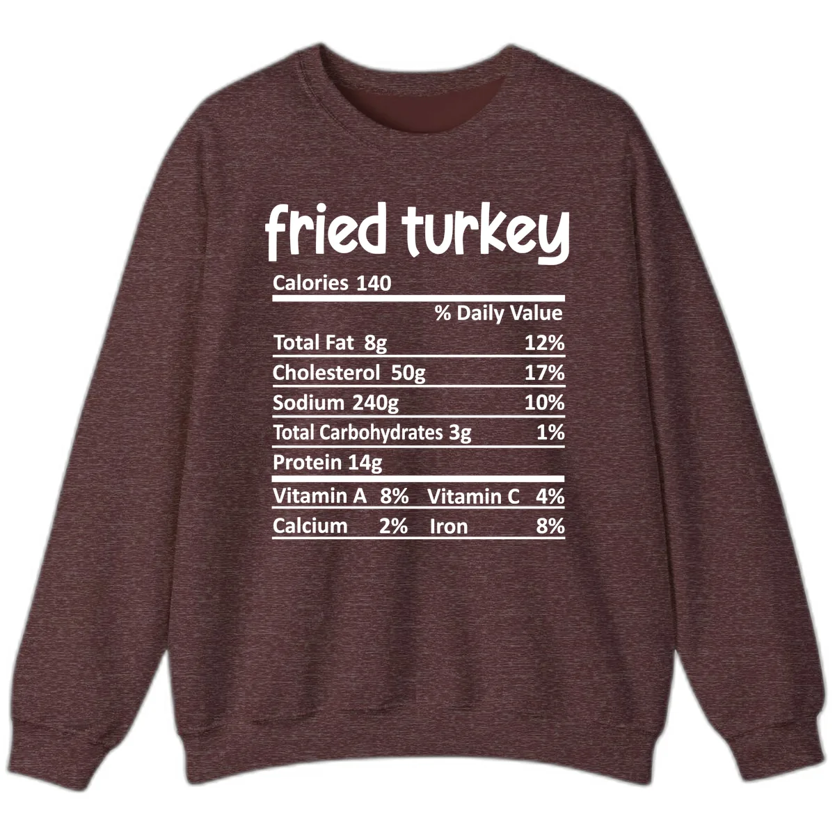 Fried Turkey Nutrition Facts Sweatshirt in Heather Sport Dark Maroon