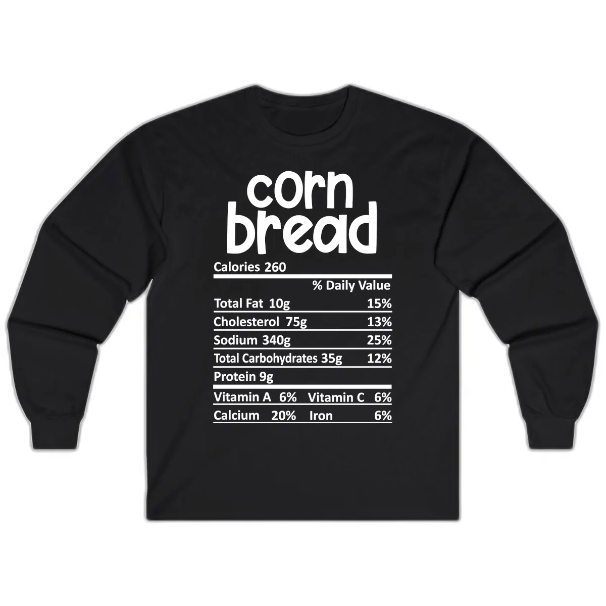 Corn Bread Nutrition Facts Long Sleeve in Black