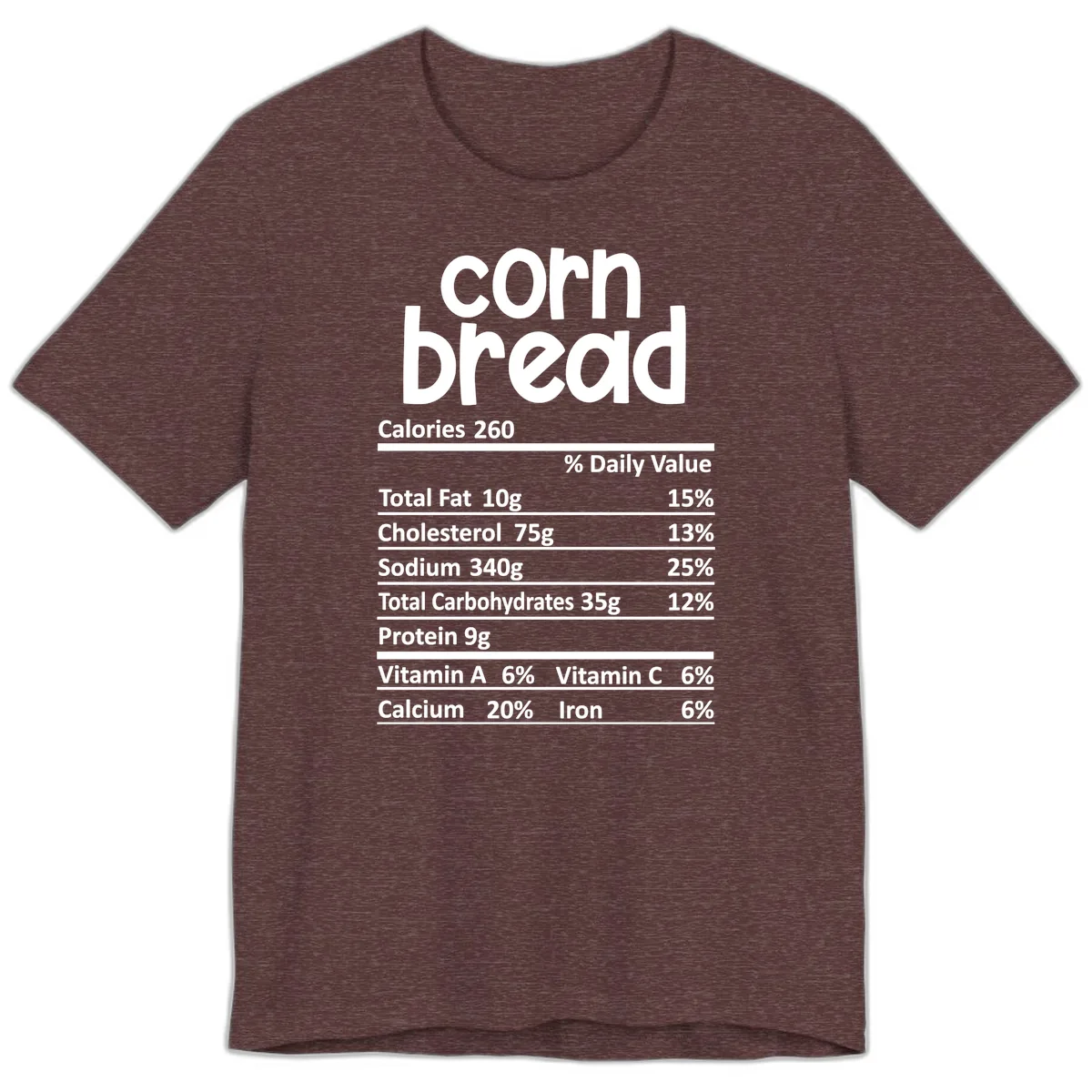 Corn Bread Nutrition Facts Premium T-Shirt in Heather Maroon