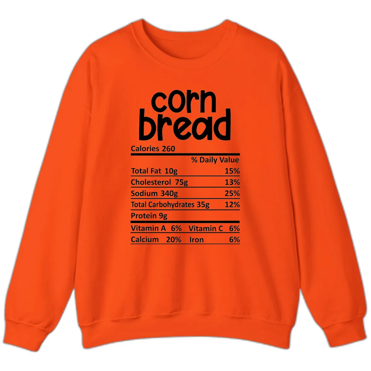 Corn Bread Nutrition Facts Sweatshirt in Orange