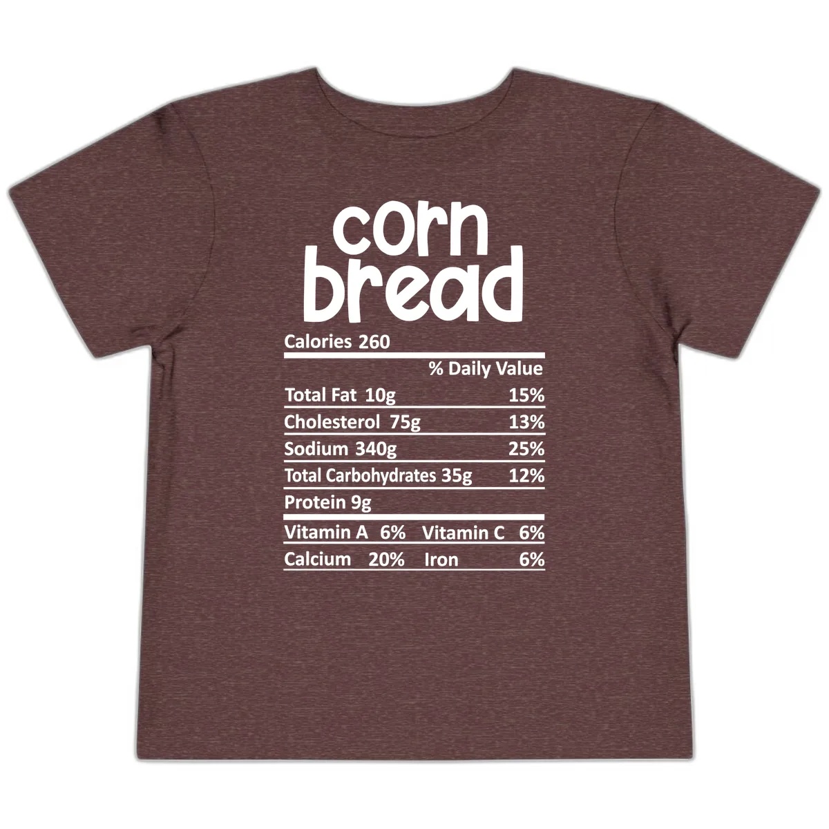 Corn Bread Nutrition Facts Toddler T-Shirt in Heather Maroon