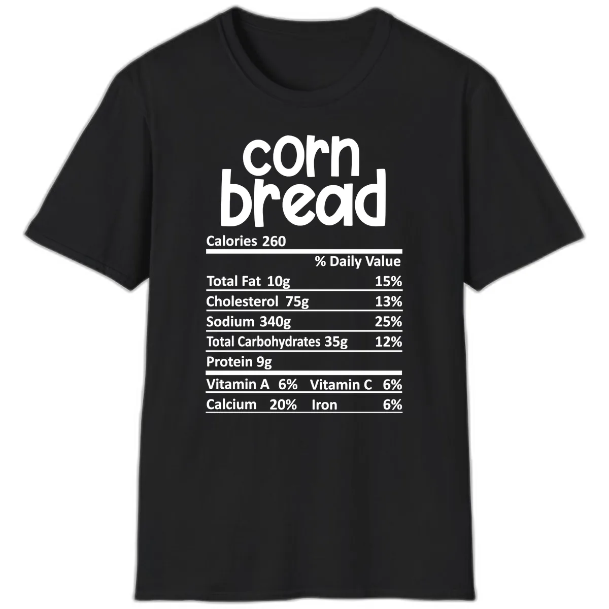 Corn Bread Nutrition Facts T-Shirt in Black