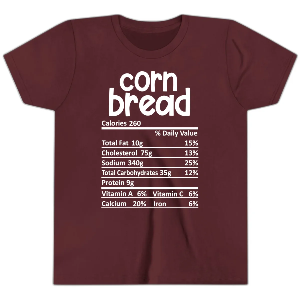 Corn Bread Nutrition Facts Youth T-Shirt in Maroon