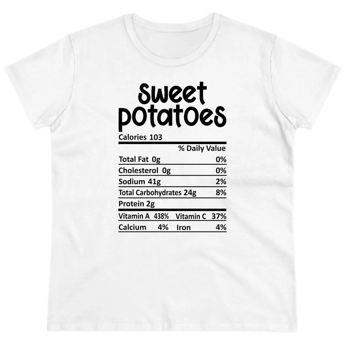 Sweet Potatoes Nutrition Facts Ladies Tee in White