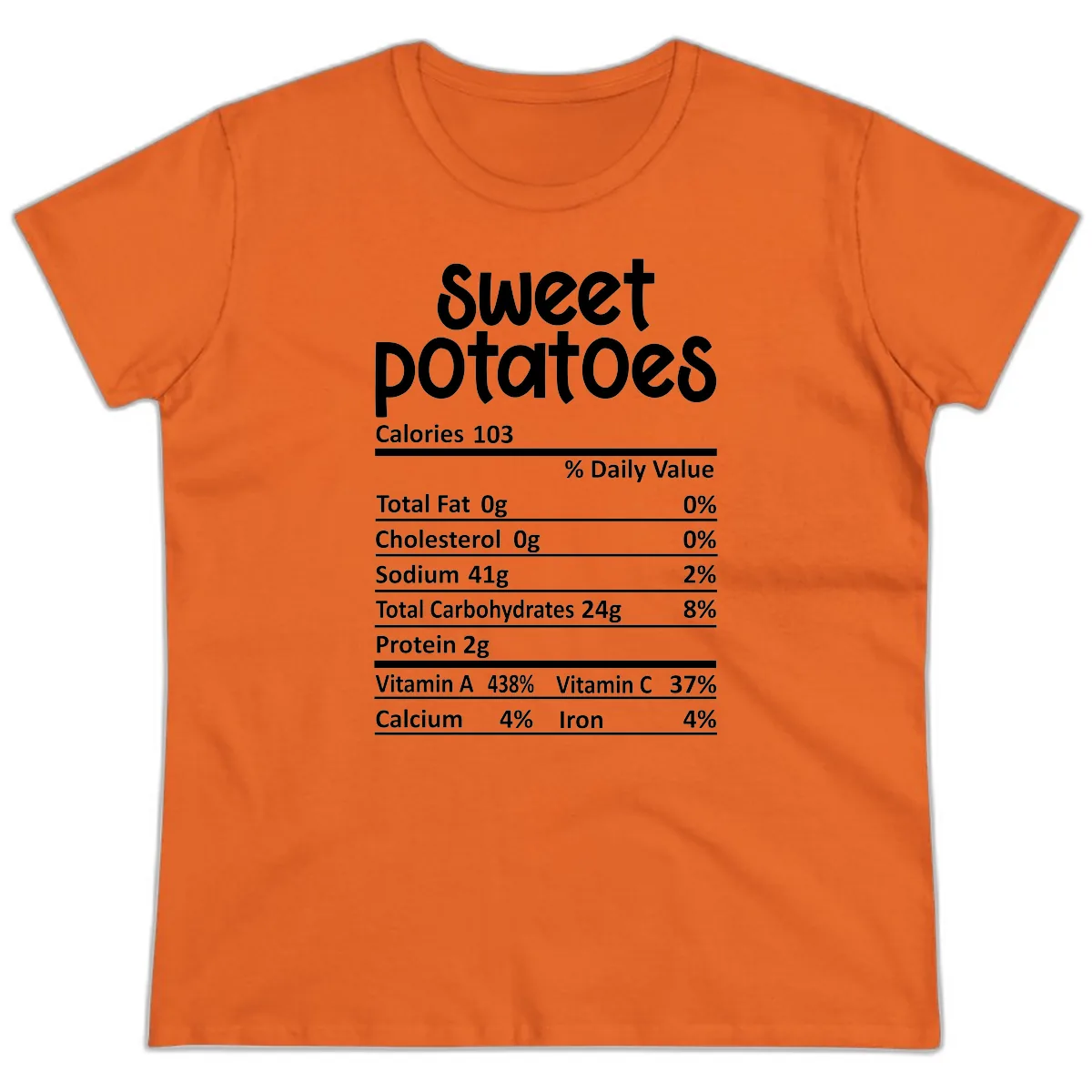 Sweet Potatoes Nutrition Facts Ladies Tee in Orange