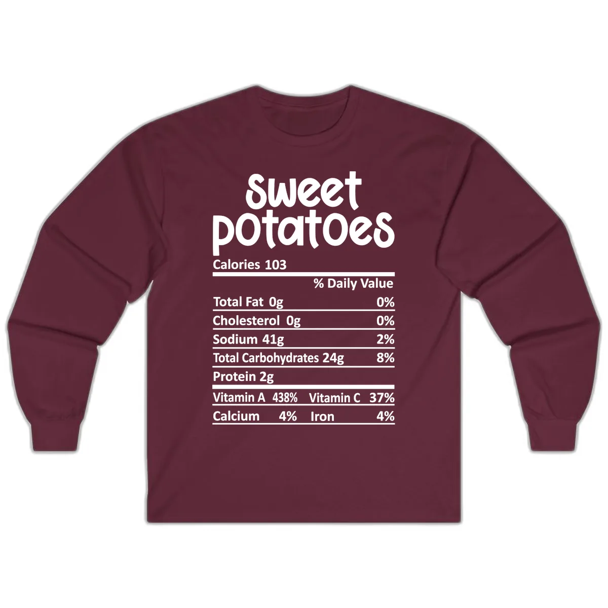 Sweet Potatoes Nutrition Facts Long Sleeve in Maroon