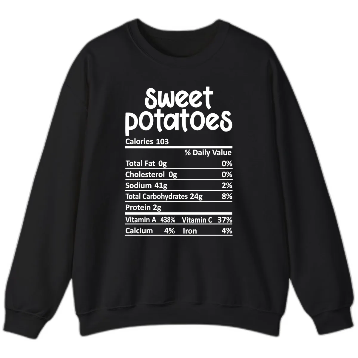 Sweet Potatoes Nutrition Facts Sweatshirt in Black