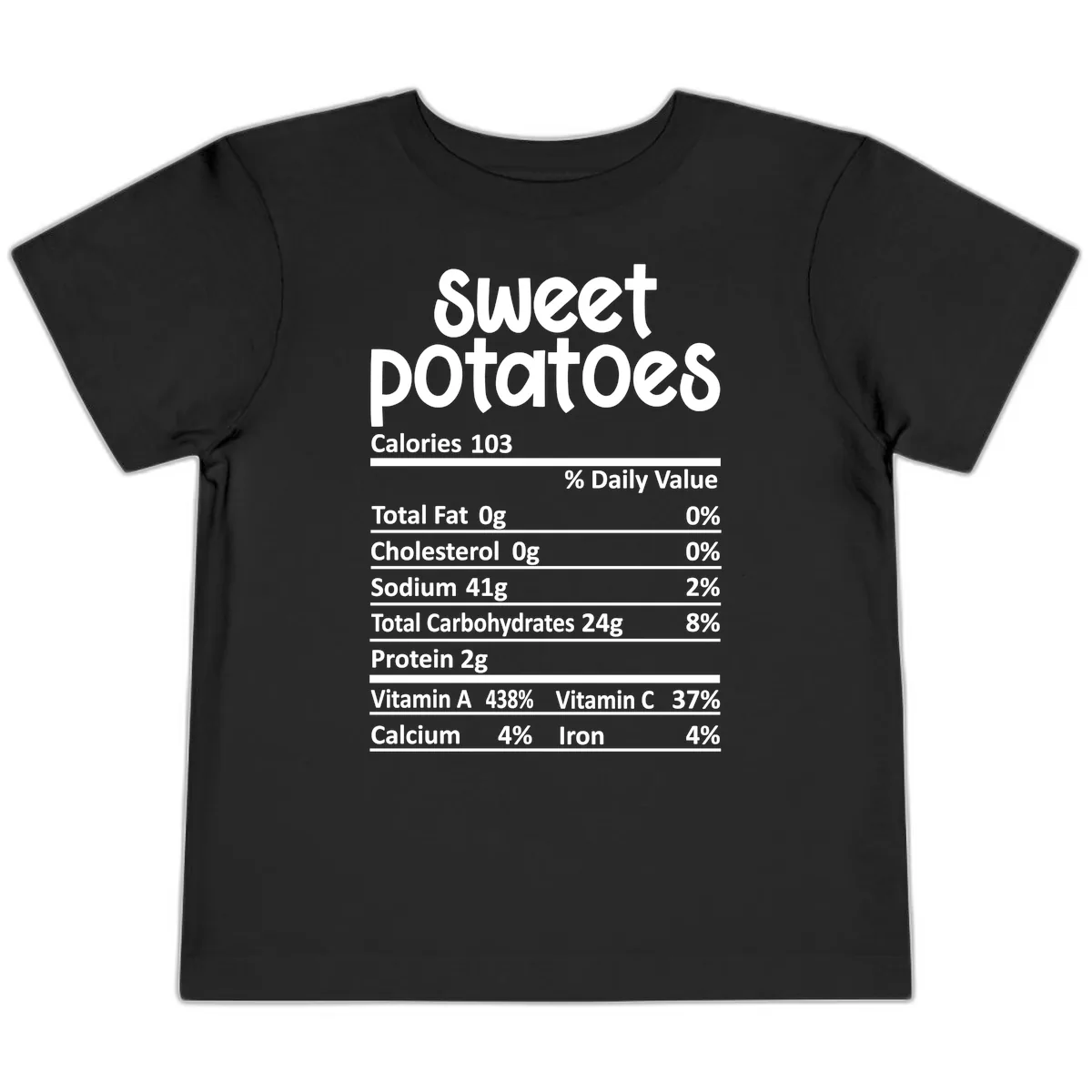 Sweet Potatoes Nutrition Facts Toddler T-Shirt in Black