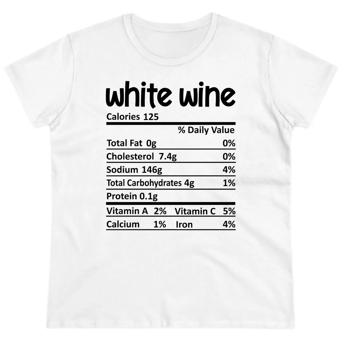 White Wine Nutritional Facts Ladies Tee in White