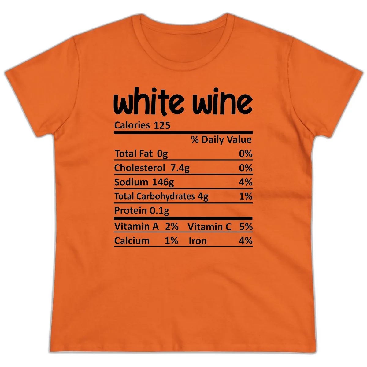 White Wine Nutritional Facts Ladies Tee in Orange