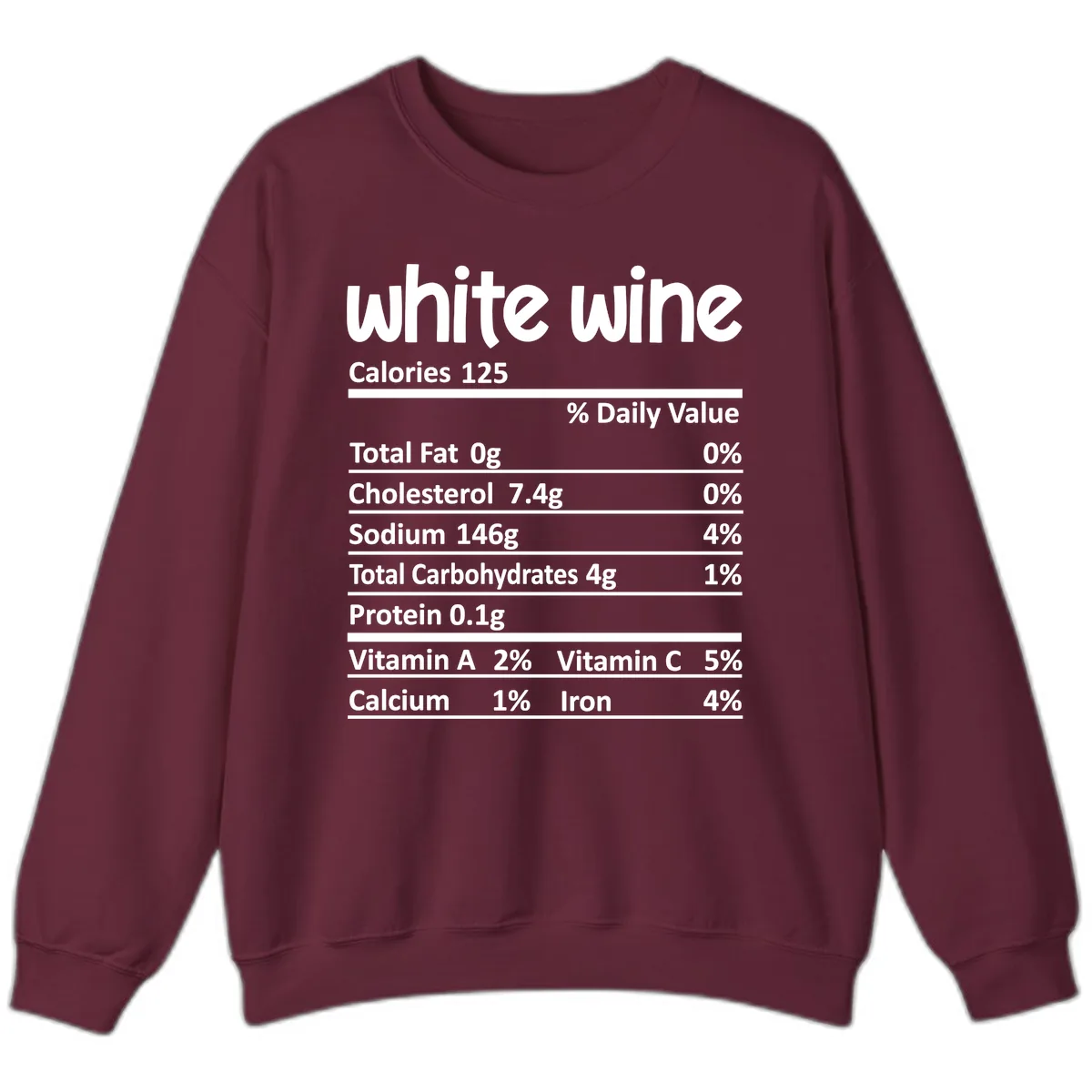 White Wine Nutritional Facts Sweatshirt in Maroon