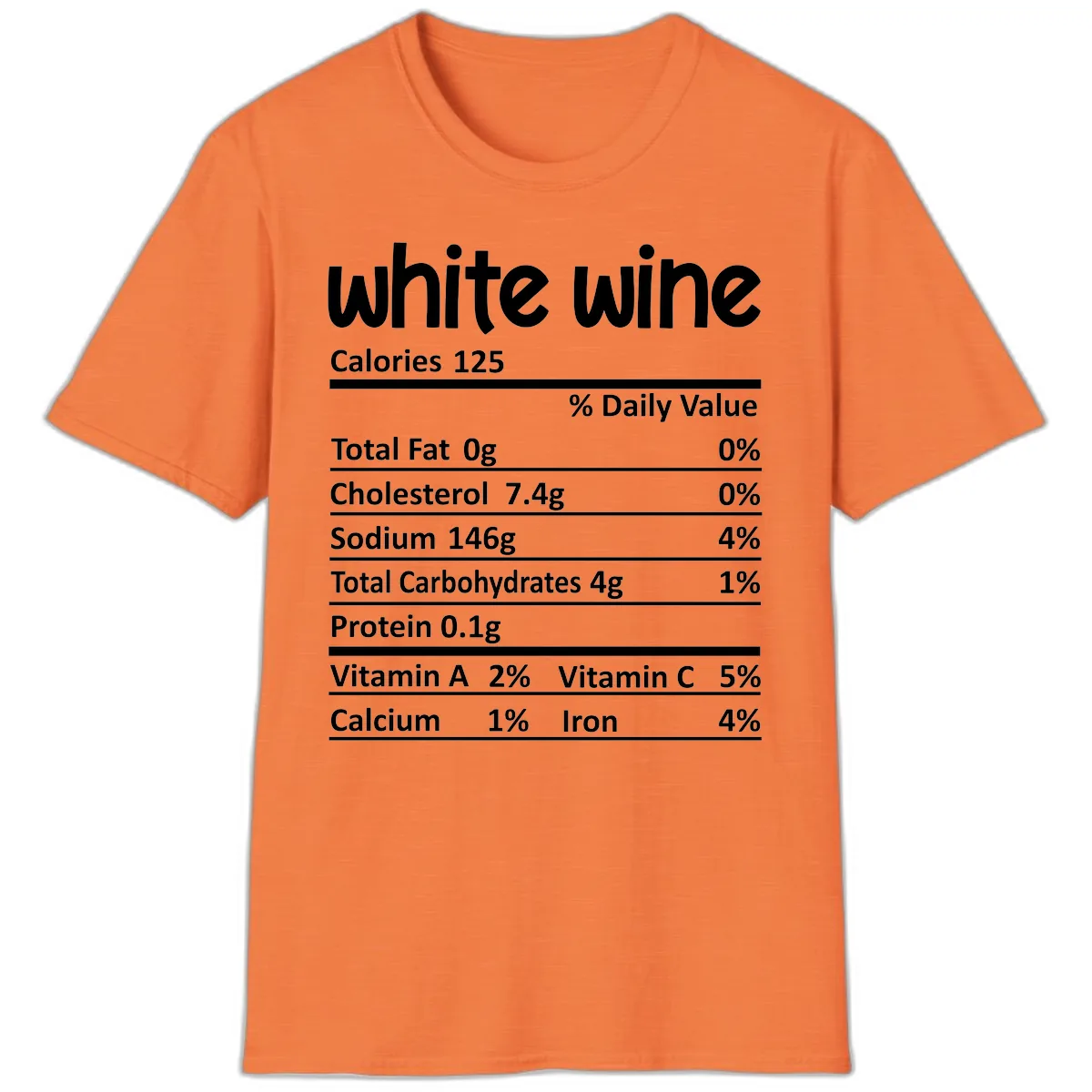 White Wine Nutritional Facts T-Shirt in Heather Orange