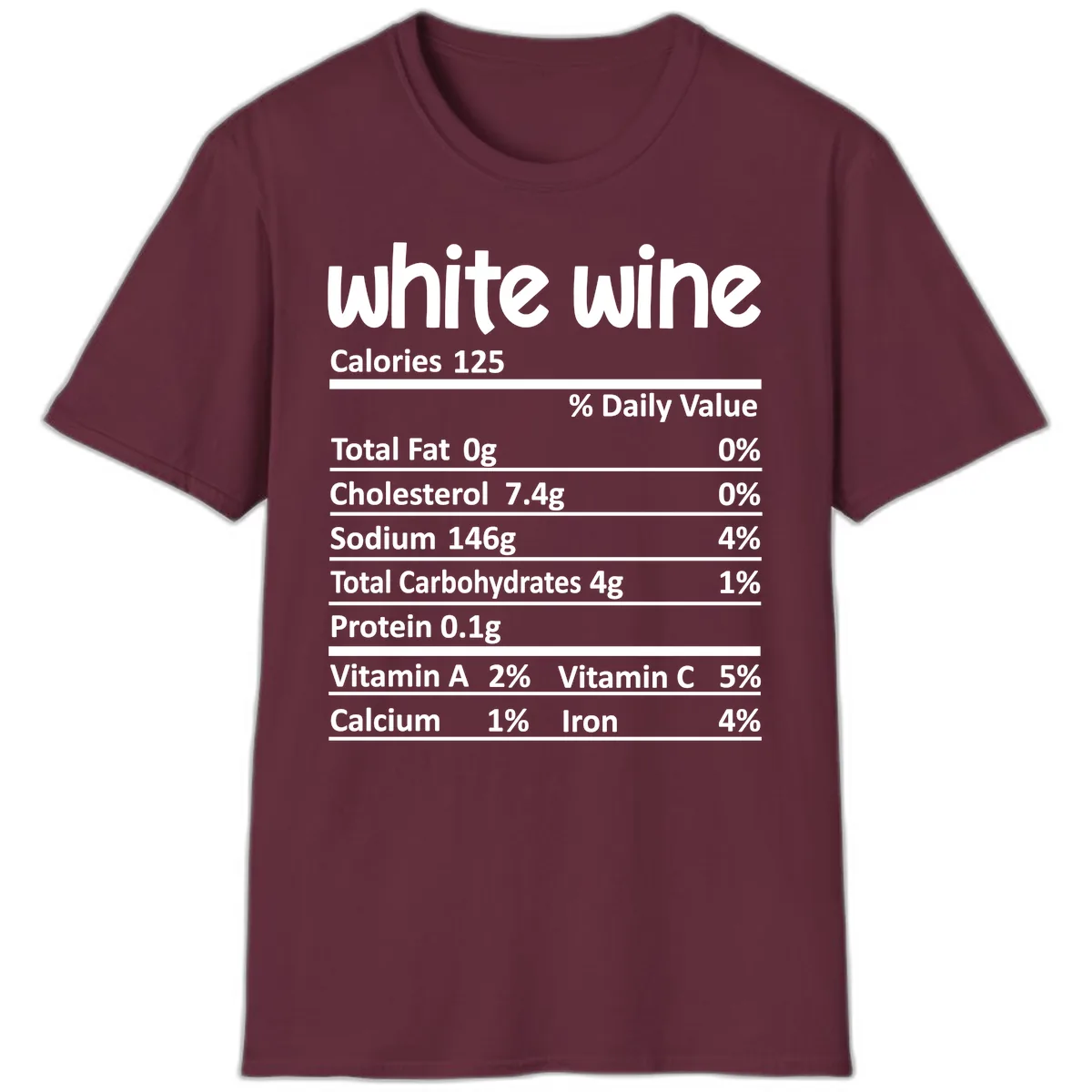 White Wine Nutritional Facts T-Shirt in Maroon