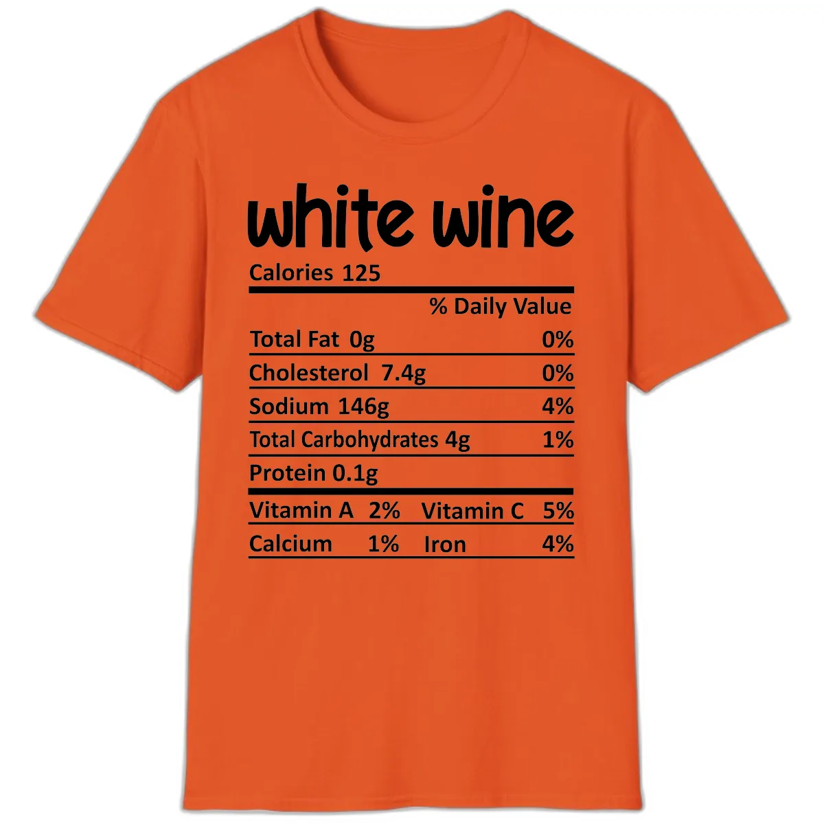 White Wine Nutritional Facts T-Shirt in Orange