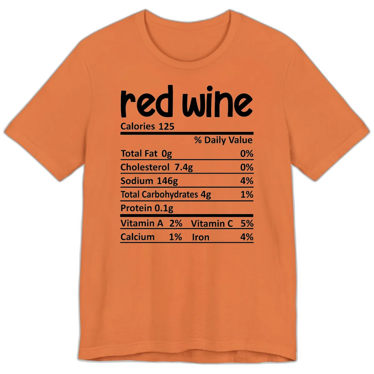 Red Wine Nutrition Facts Premium T-Shirt in Burnt Orange