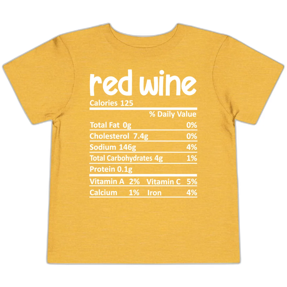 Red Wine Nutrition Facts Toddler T-Shirt in Heather Yellow Gold