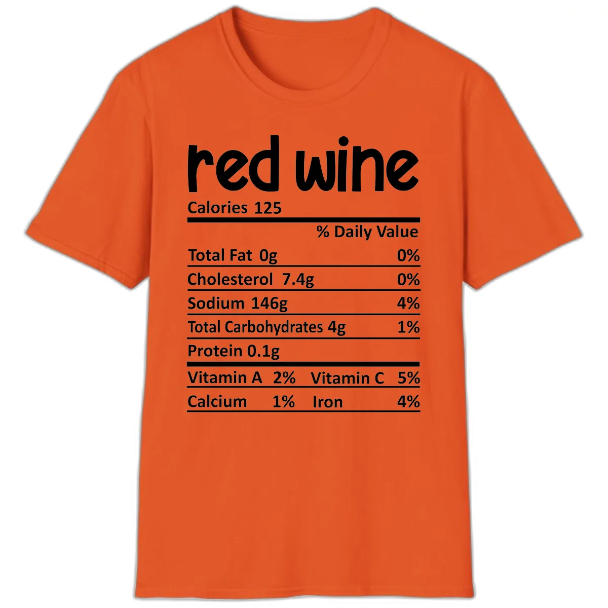 Red Wine Nutrition Facts T-Shirt in Orange