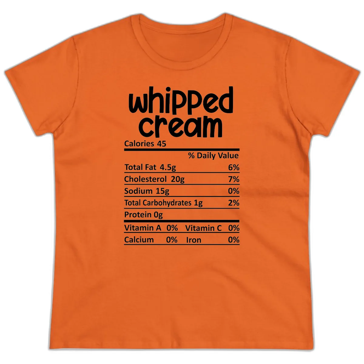 Whipped Cream Nutrition Facts Ladies Tee in Orange