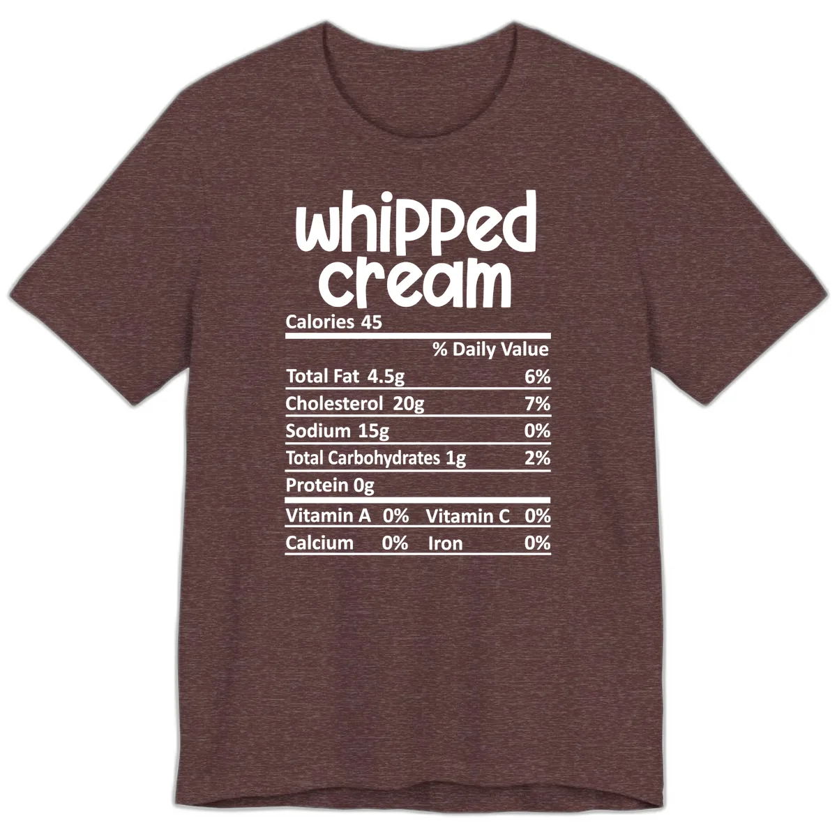 Whipped Cream Nutrition Facts Premium T-Shirt in Heather Maroon