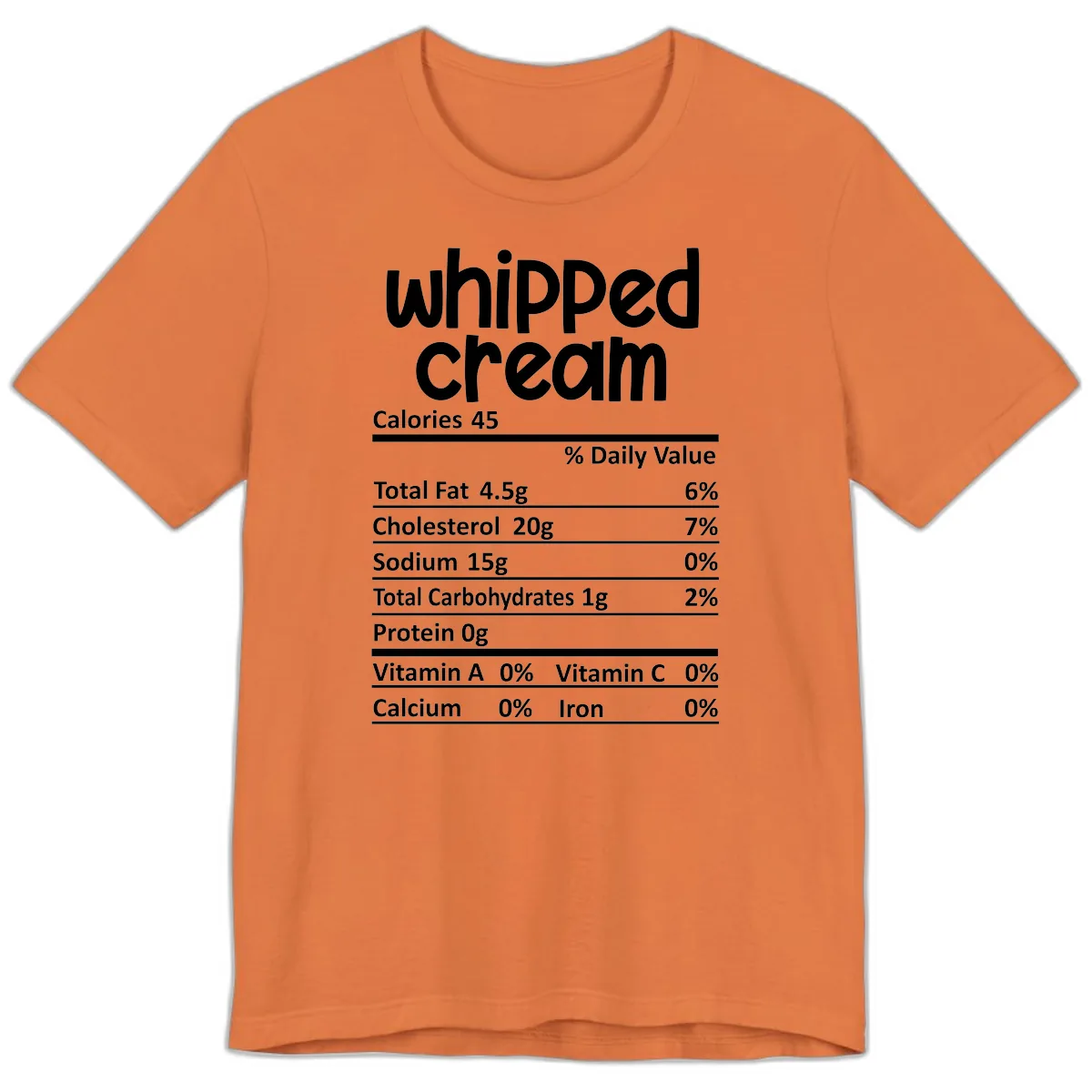 Whipped Cream Nutrition Facts Premium T-Shirt in Burnt Orange