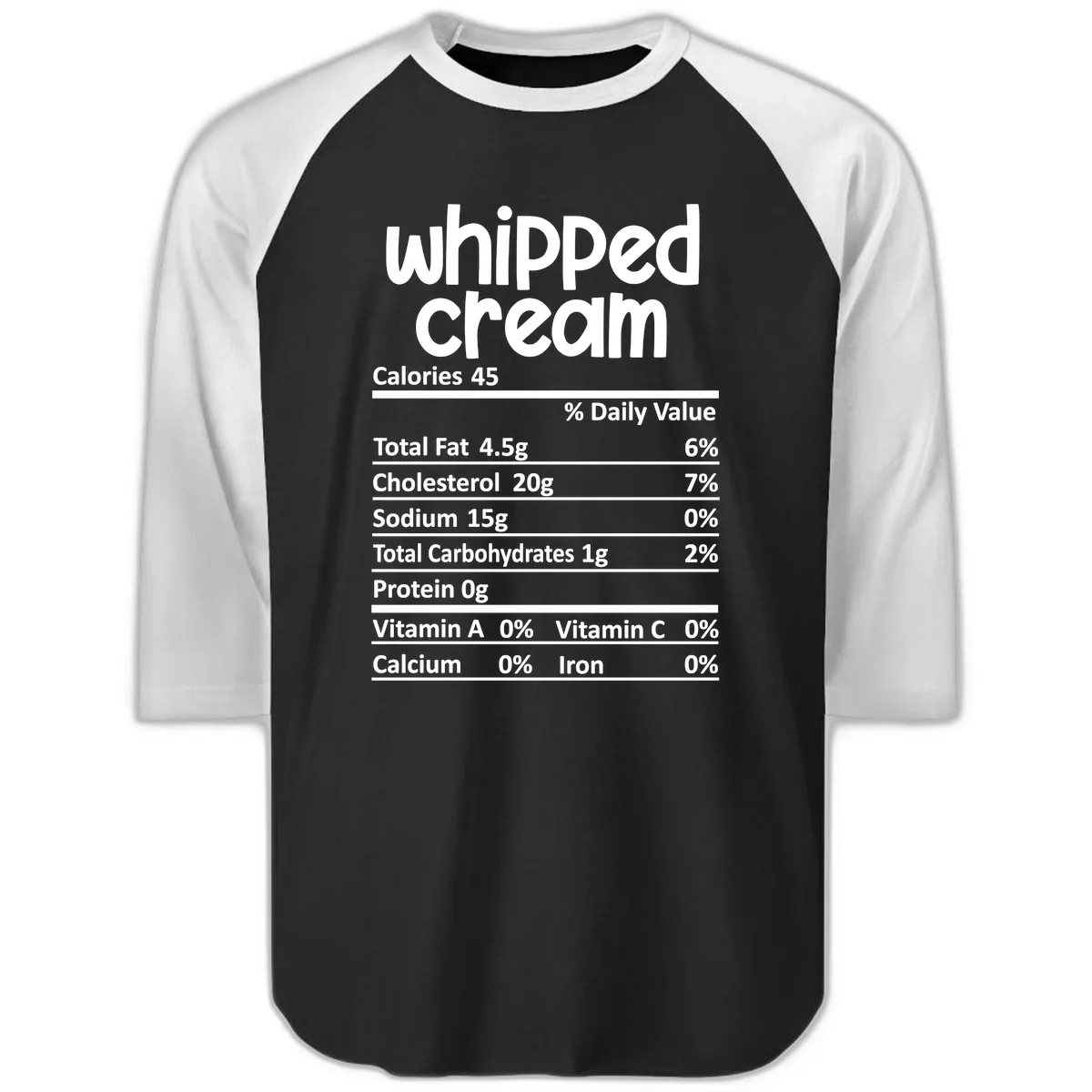Whipped Cream Nutrition Facts Raglan 3/4 in Black White