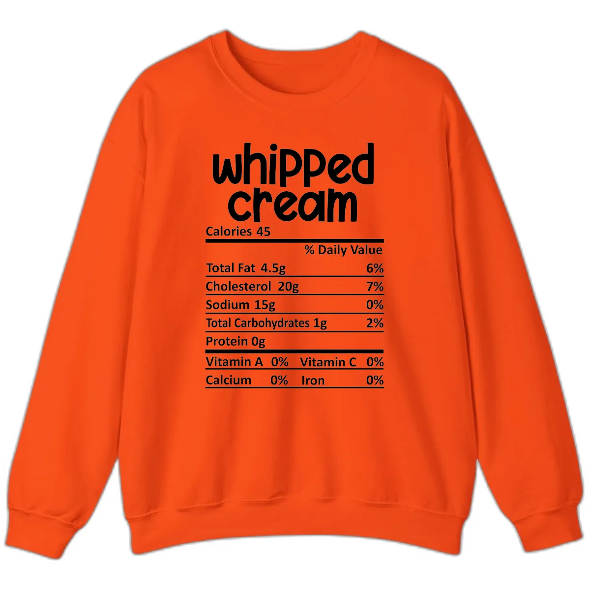 Whipped Cream Nutrition Facts Sweatshirt in Orange