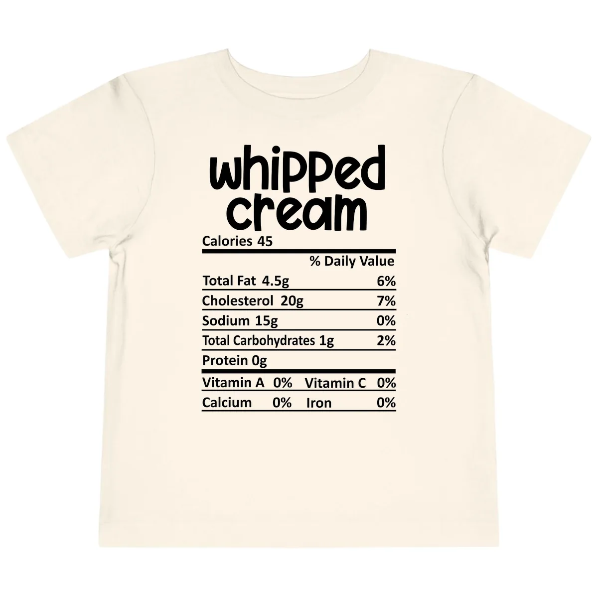 Whipped Cream Nutrition Facts Toddler T-Shirt in Natural