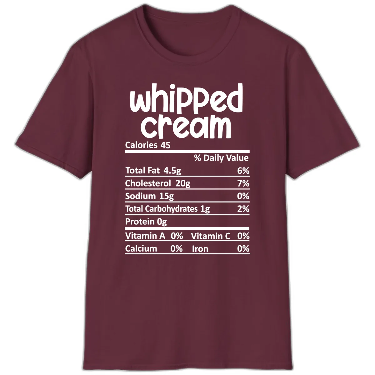 Whipped Cream Nutrition Facts T-Shirt in Maroon