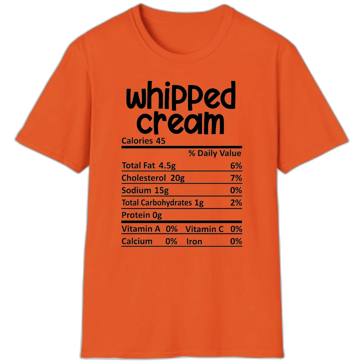 Whipped Cream Nutrition Facts T-Shirt in Orange