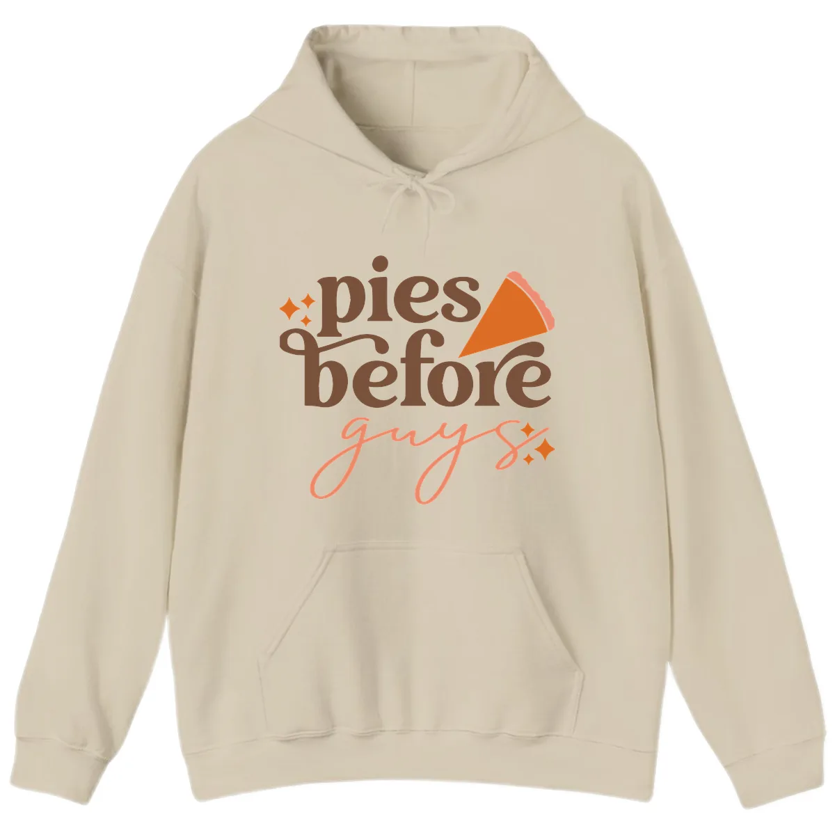 Pies Before Guys Thanksgiving Typography Hoodie in Sand