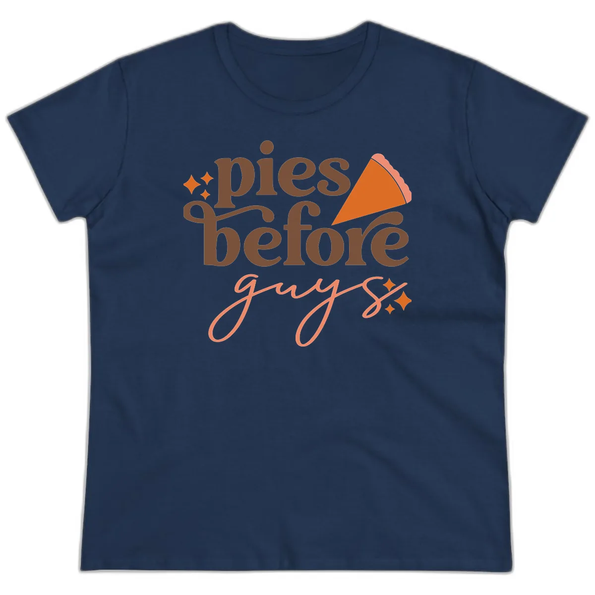 Pies Before Guys Thanksgiving Typography Ladies Tee in Navy