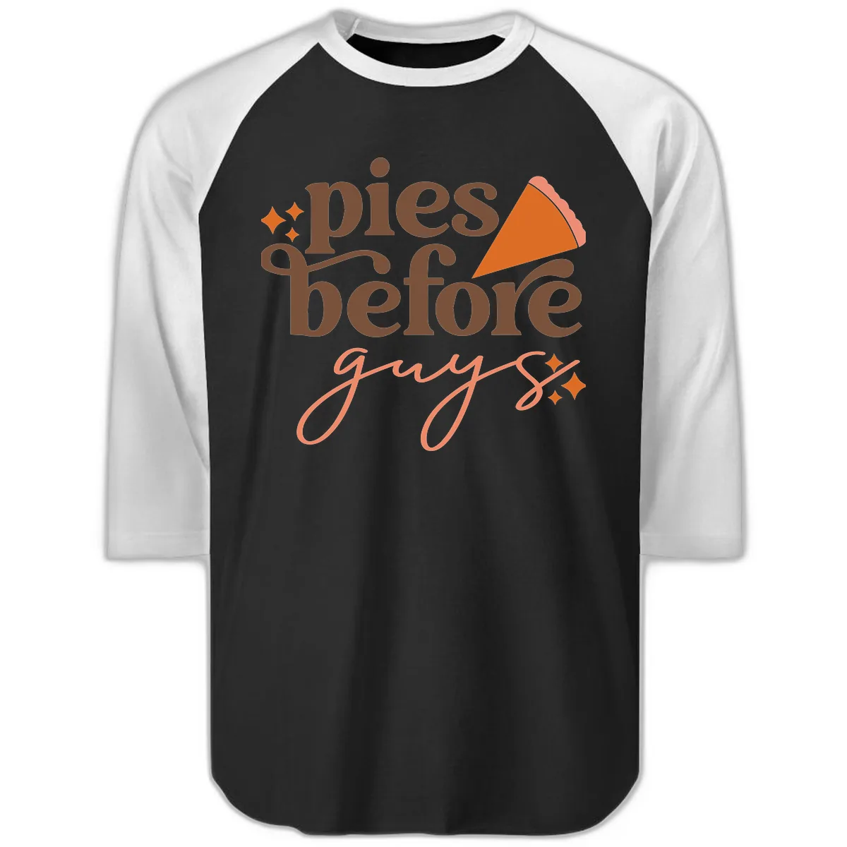 Pies Before Guys Thanksgiving Typography Raglan 3/4 in Black White
