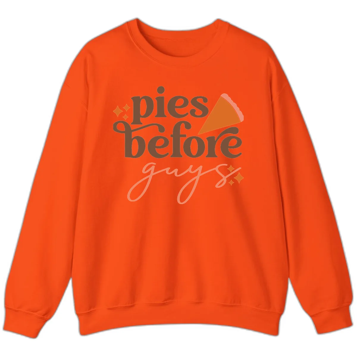 Pies Before Guys Thanksgiving Typography Sweatshirt in Orange