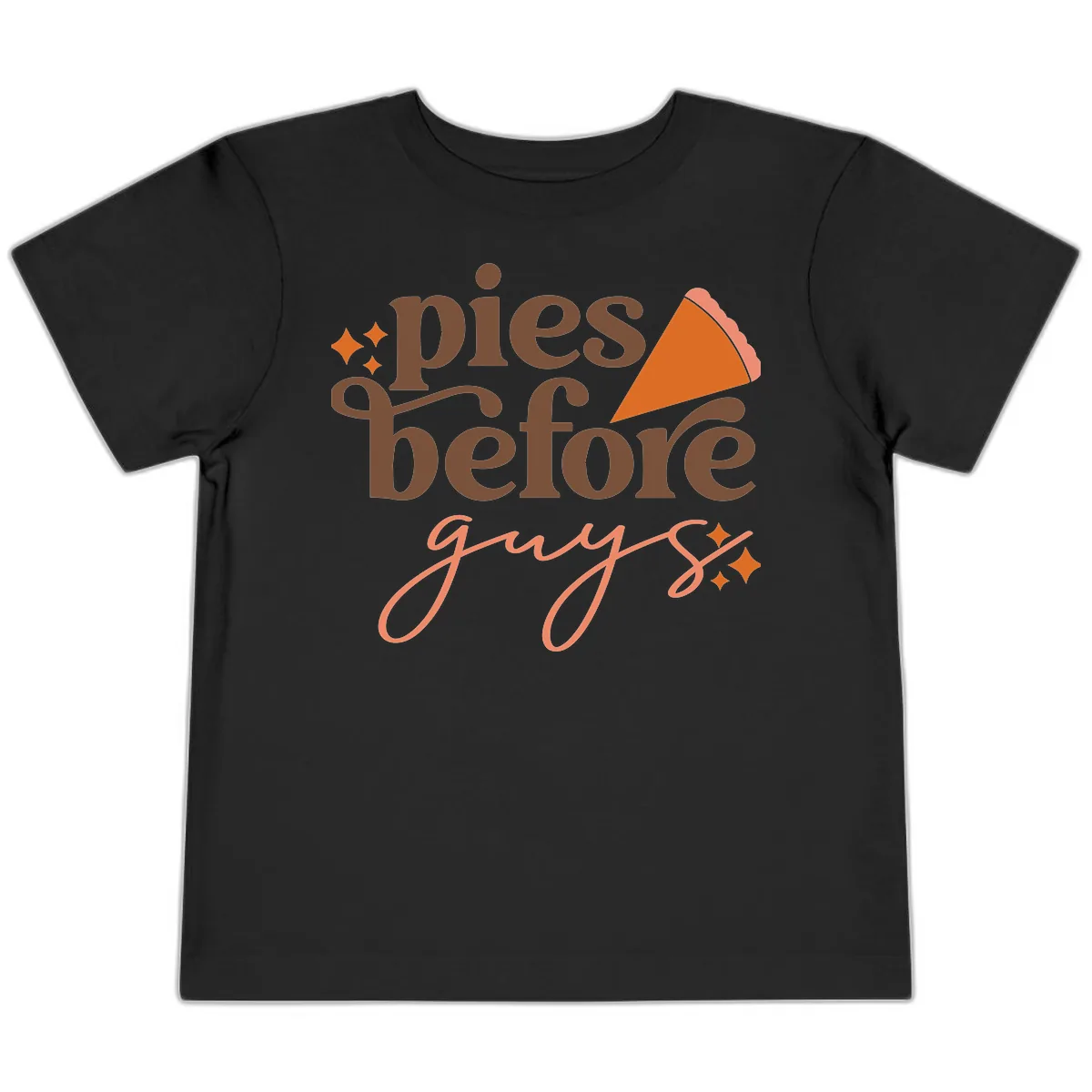 Pies Before Guys Thanksgiving Typography Toddler T-Shirt in Black