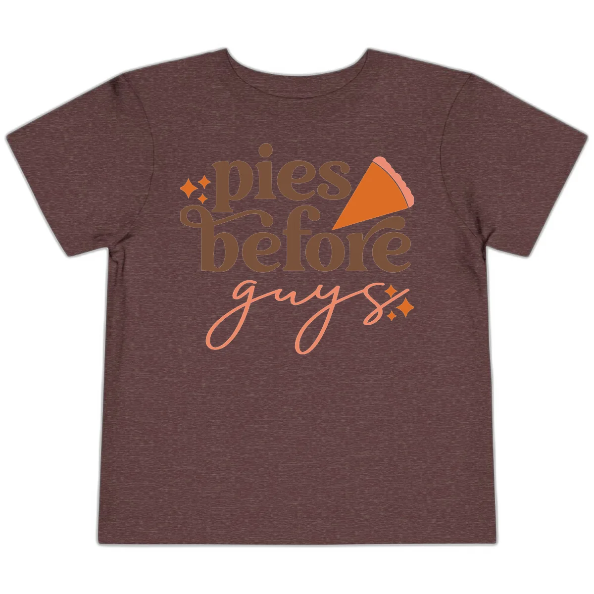 Pies Before Guys Thanksgiving Typography Toddler T-Shirt in Heather Maroon