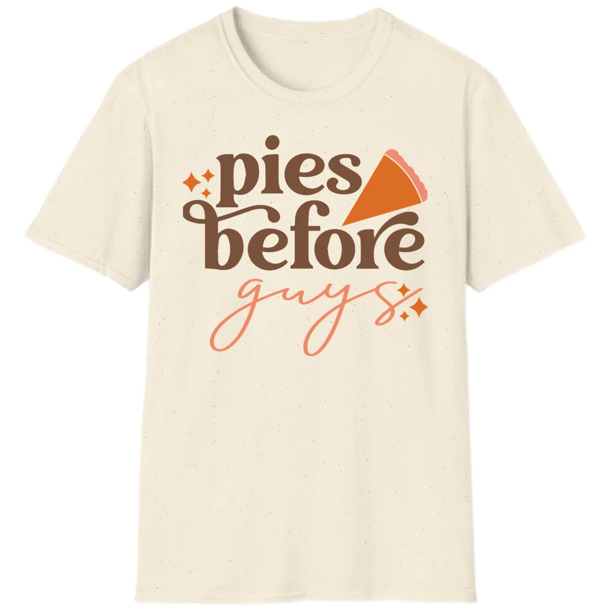 Pies Before Guys Thanksgiving Typography T-Shirt in Natural