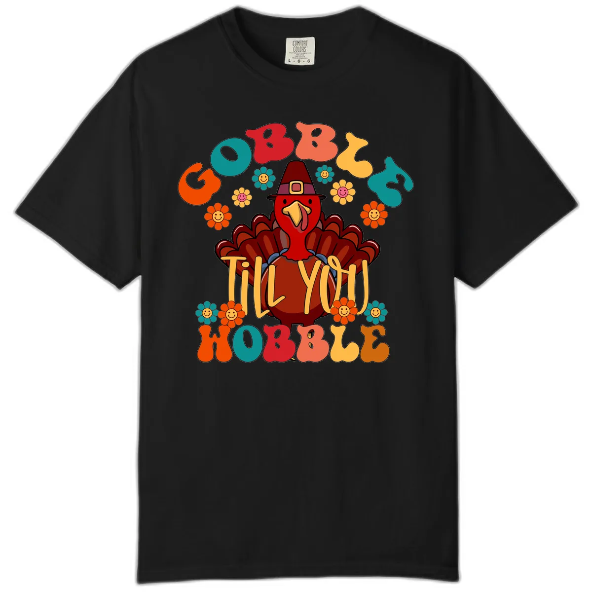 Gobble Till You Wobble Turkey Design Comfort Color in Black