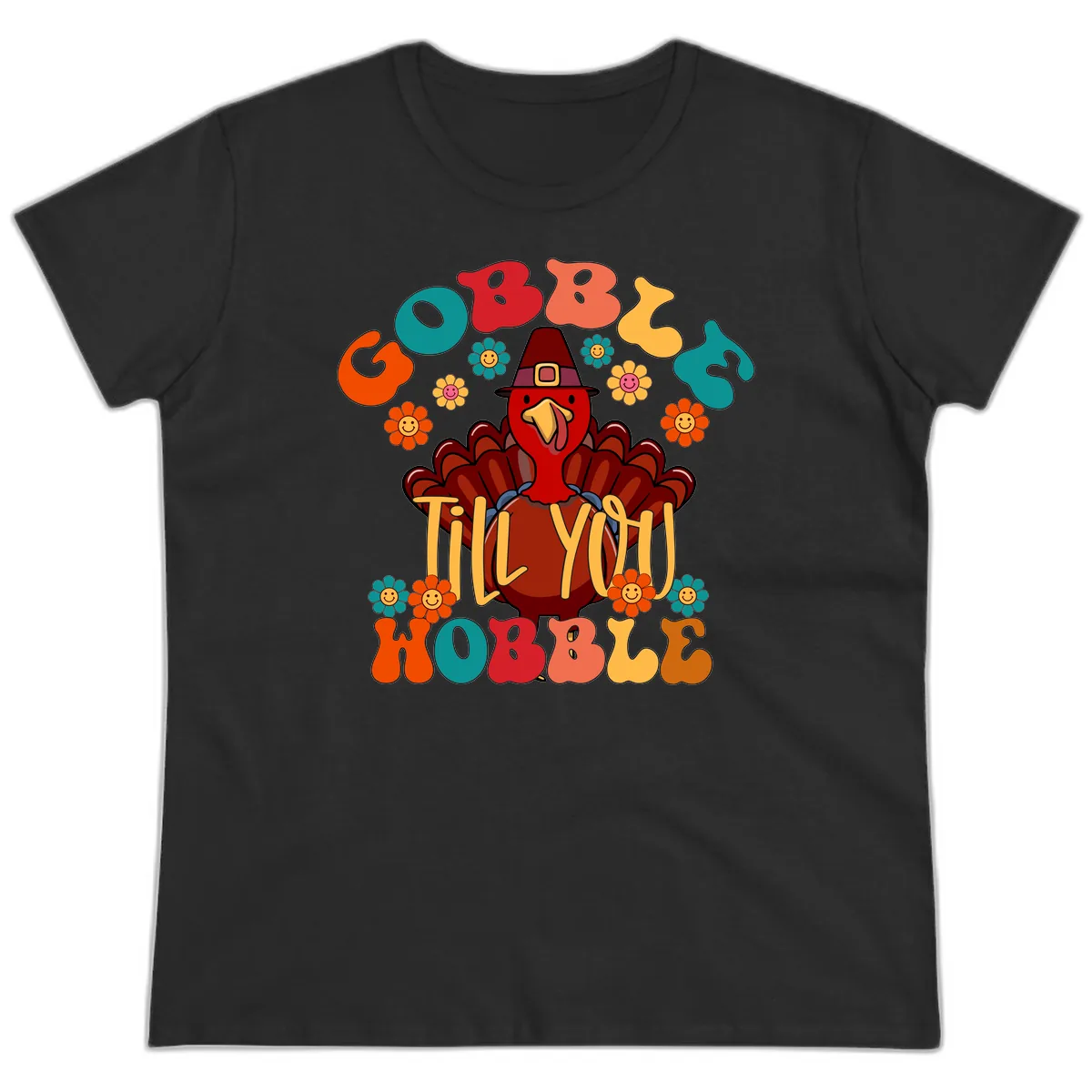 Gobble Till You Wobble Turkey Design Ladies Tee in Black
