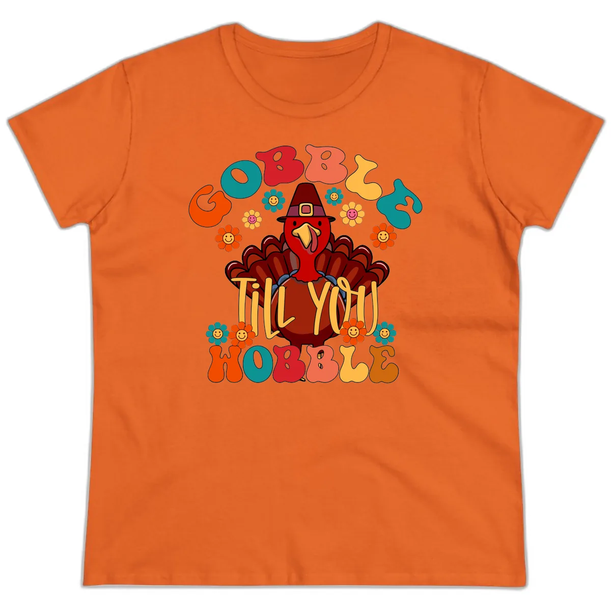 Gobble Till You Wobble Turkey Design Ladies Tee in Orange