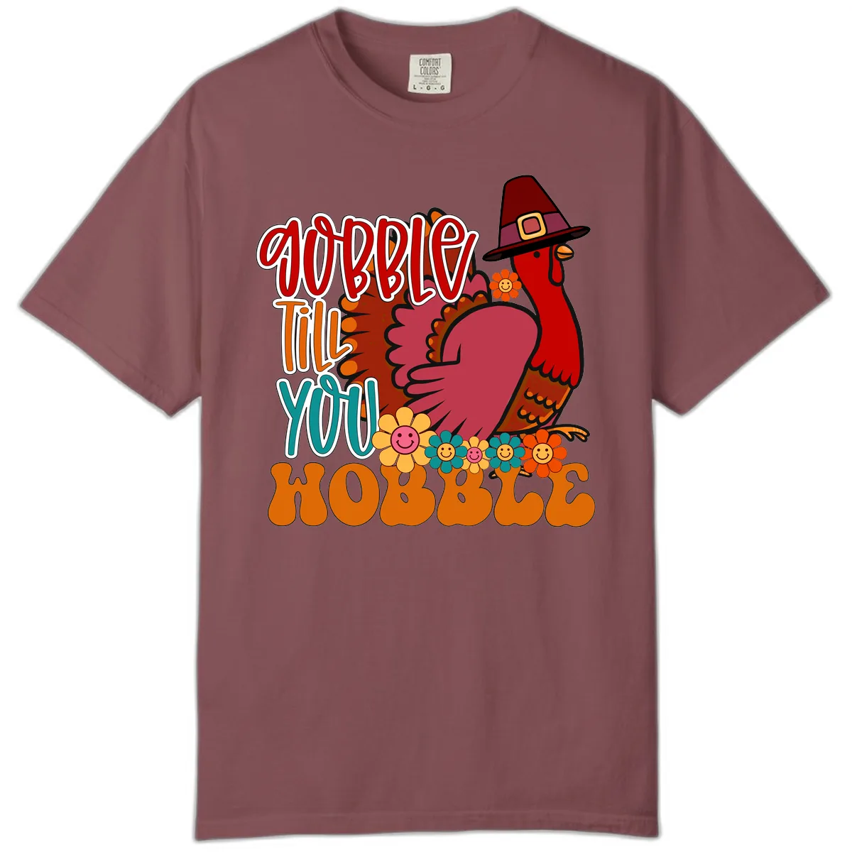 Gobble Till You Hobble Thanksgiving Turkey Comfort Color in Brick