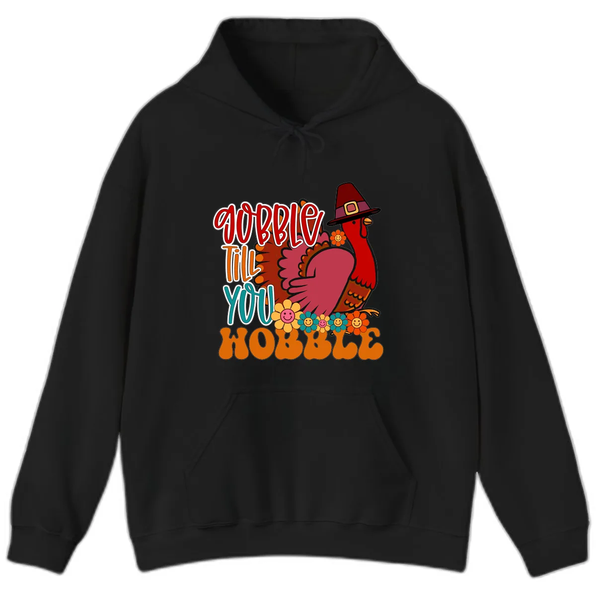 Gobble Till You Hobble Thanksgiving Turkey Hoodie in Black