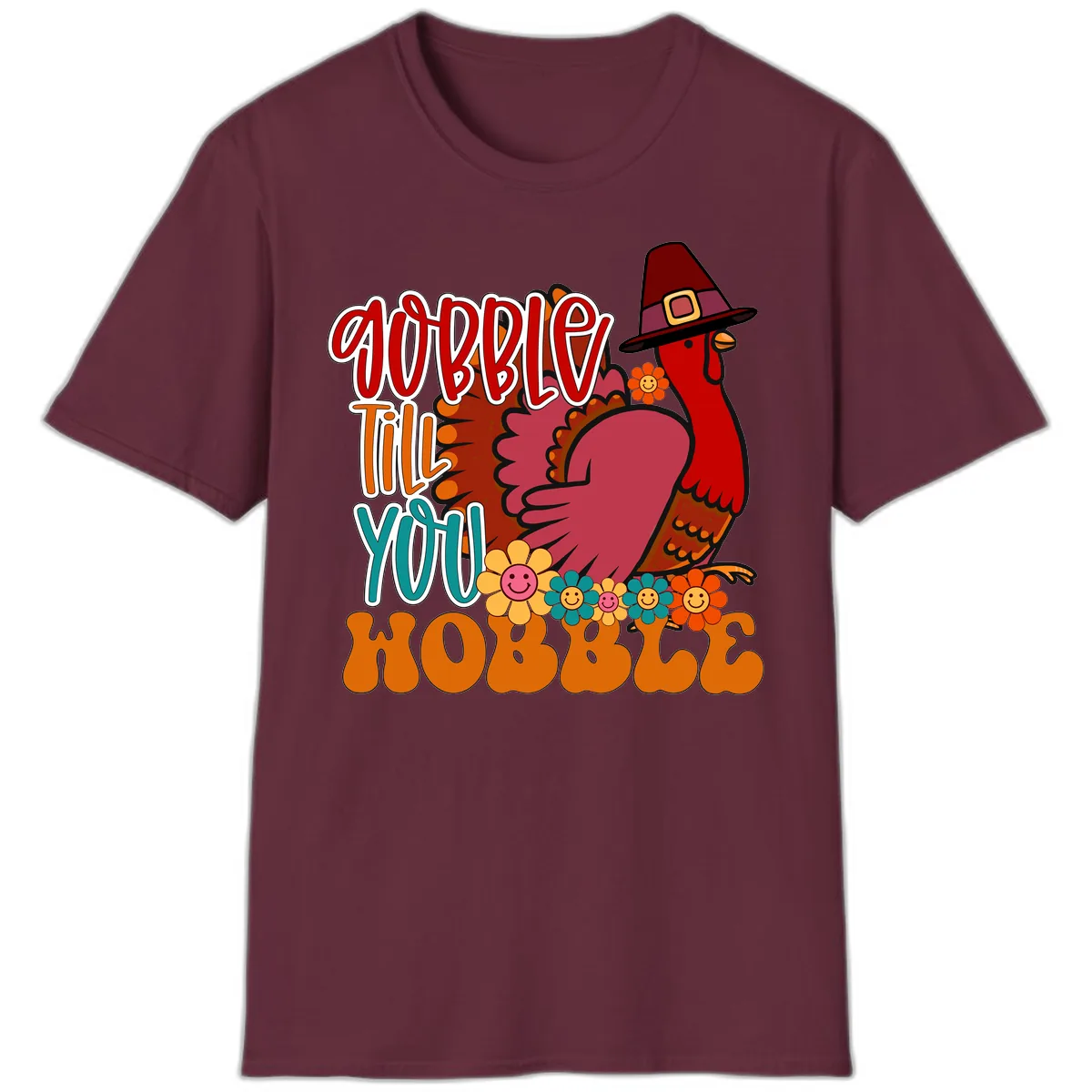 Gobble Till You Hobble Thanksgiving Turkey T-Shirt in Maroon