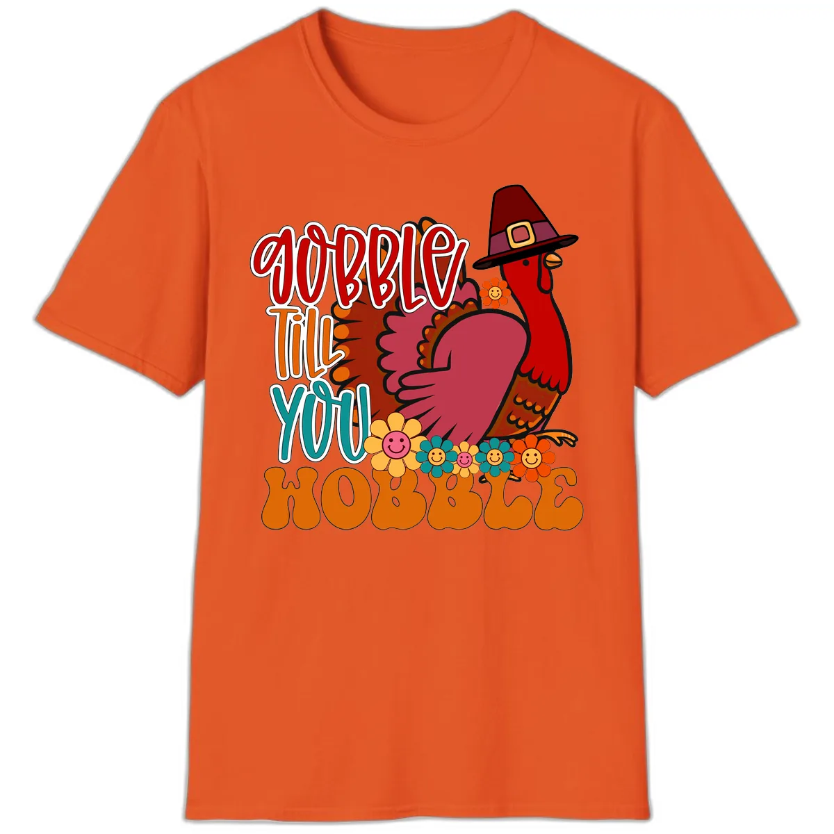 Gobble Till You Hobble Thanksgiving Turkey T-Shirt in Orange