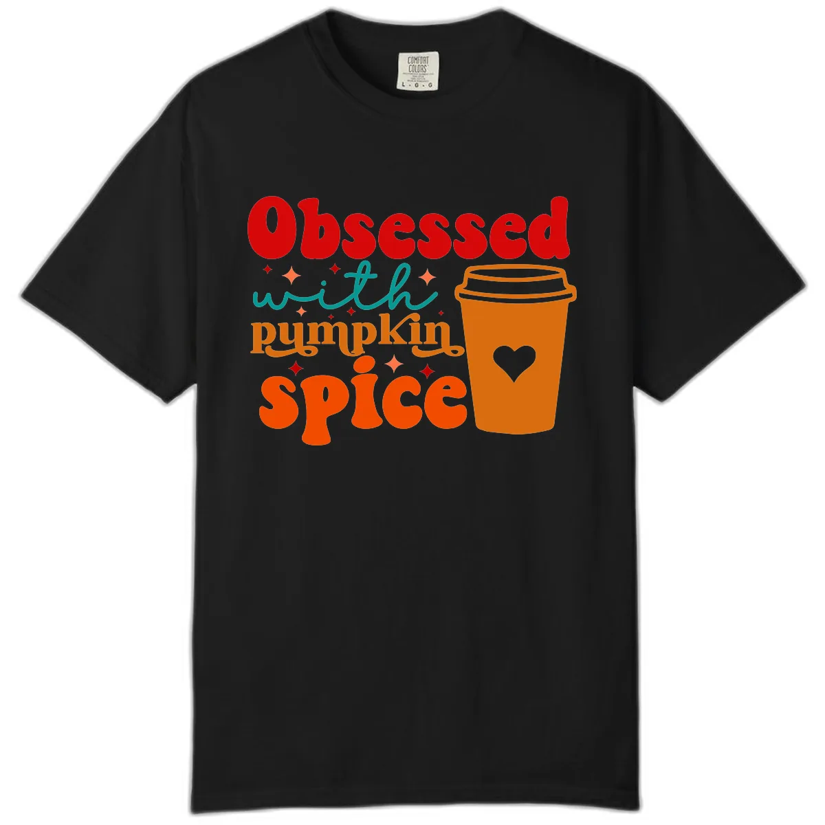 Obsessed With Pumpkin Spice Coffee Comfort Color in Black