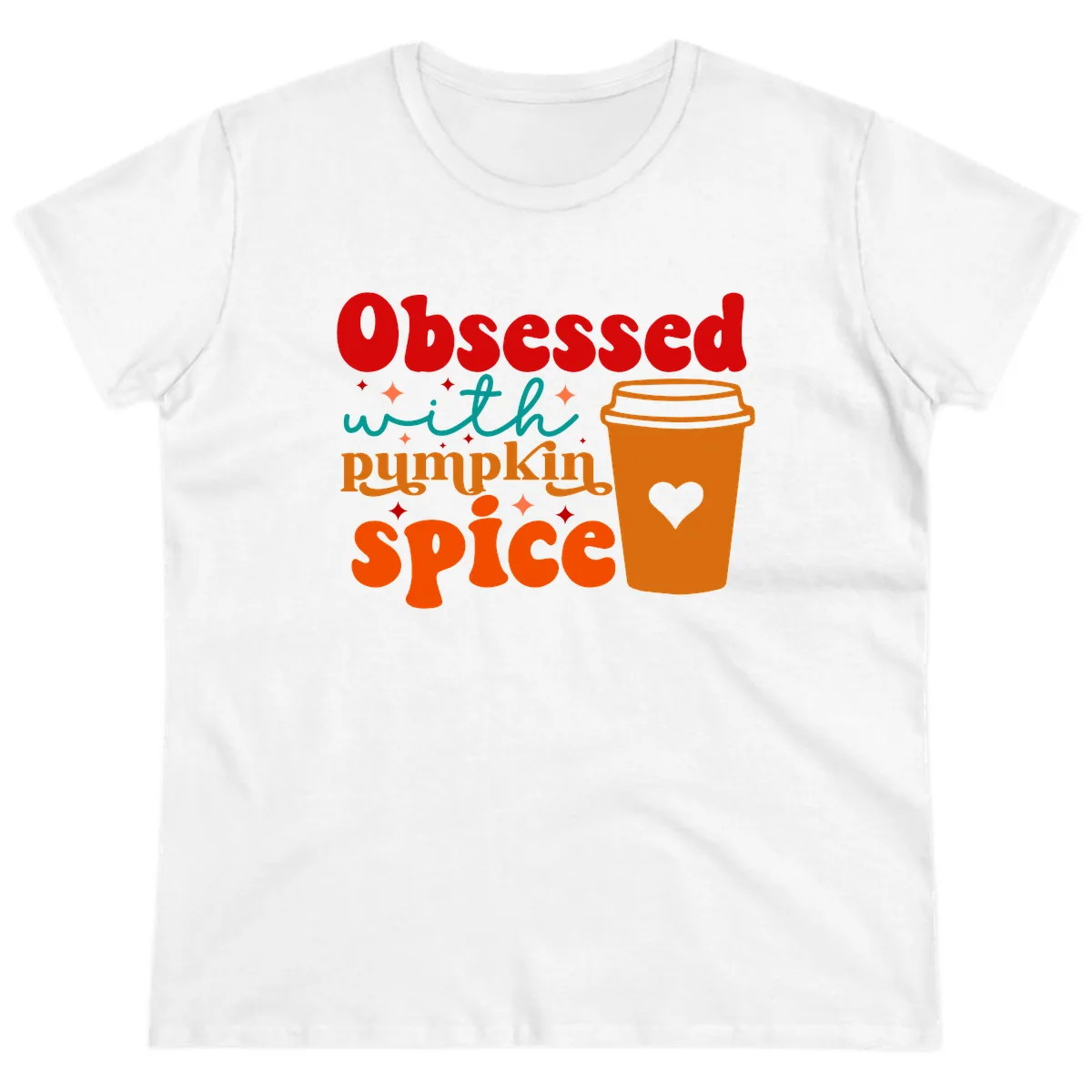 Obsessed With Pumpkin Spice Coffee Ladies Tee in White