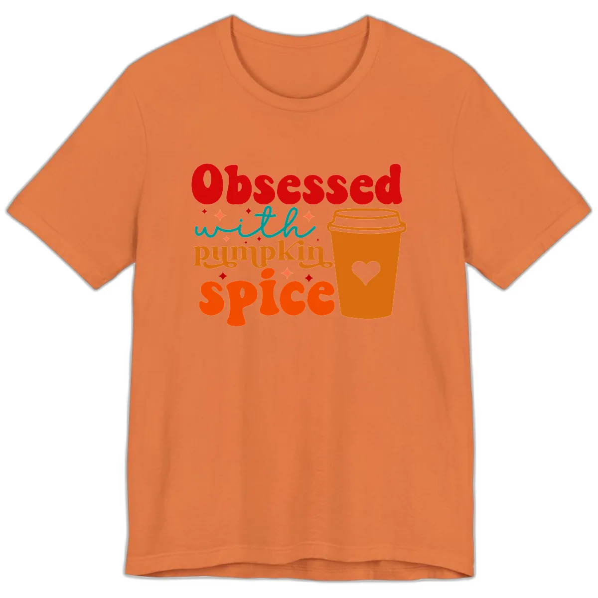 Obsessed With Pumpkin Spice Coffee Premium T-Shirt in Burnt Orange