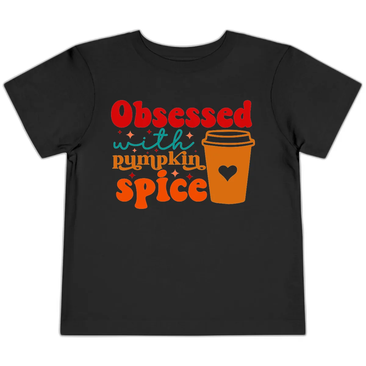 Obsessed With Pumpkin Spice Coffee Toddler T-Shirt in Black